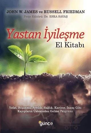 Yastan İyileşme - El Kitabı