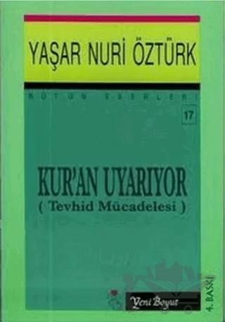 Kur’an Uyarıyor