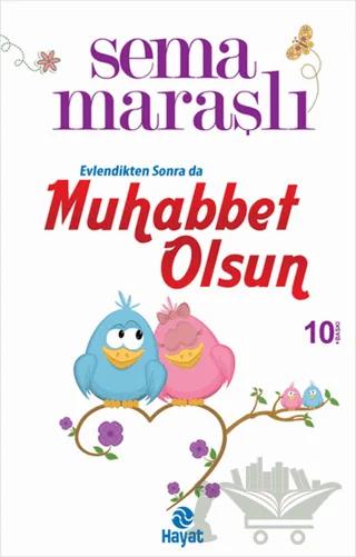 Evlendikten Sonra da Muhabbet Olsun