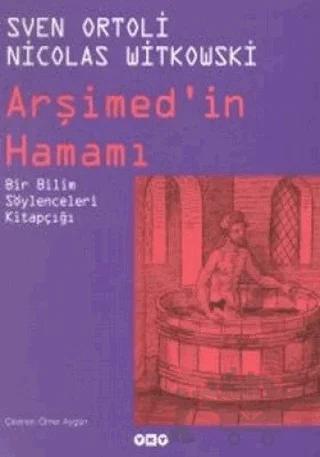 Arşimed’in Hamamı Bir Bilim Söylenceleri Kitapçığı
