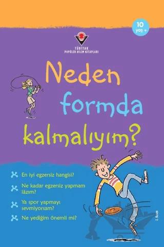 Neden Formda Kalmalıyım?