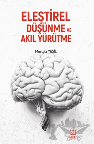Eleştirel Düşünme ve Akıl Yürütme