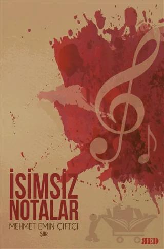 İsimsiz Notalar – Mehmet Emin Çiftçi – Red Yayınları kitap kapağı