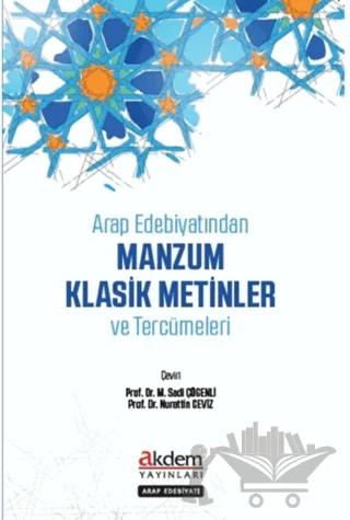 Arap Edebiyatından Manzum Klasik Metinler ve Tercümeleri