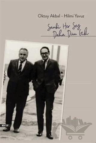 Sanki Her Şey Daha Dün Gibi