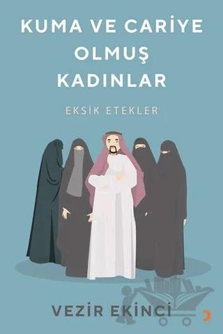 Kuma ve Cariye Olmuş Kadınlar