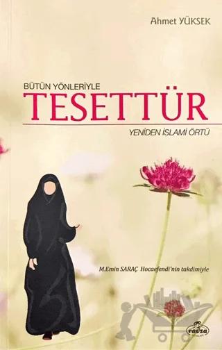 Bütün Yönleriyle Tesettür
