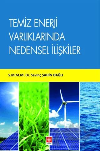Temiz Enerji Varlıklarında Nedensel İlişkiler
