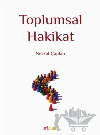 Toplumsal Hakikat