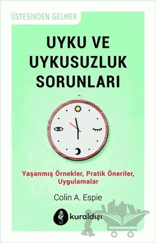 Uyku ve Uykusuzluk Sorunları