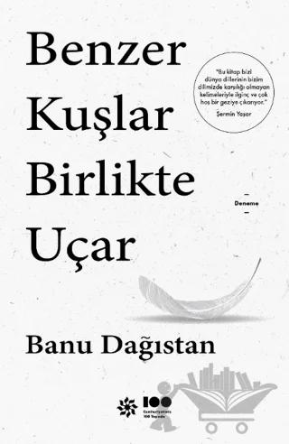 Benzer Kuşlar Birlikte Uçar