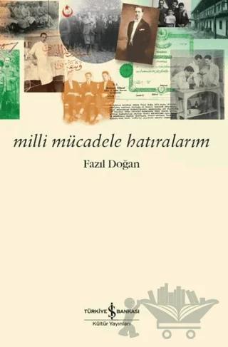 Milli Mücadele Hatıralarım