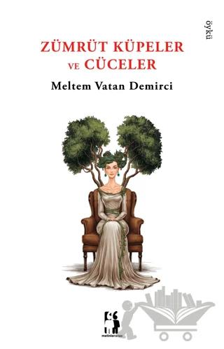 Zümrüt Küpeler ve Cüceler