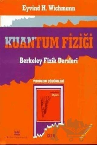 Kuantum Fiziği, Problem Çözümleri