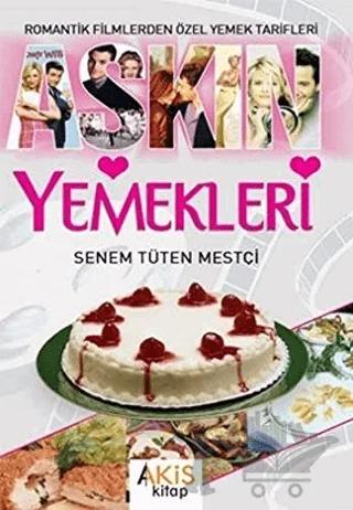 Aşkın Yemekleri Romantik Filmlerden Özel Yemek Tarifleri