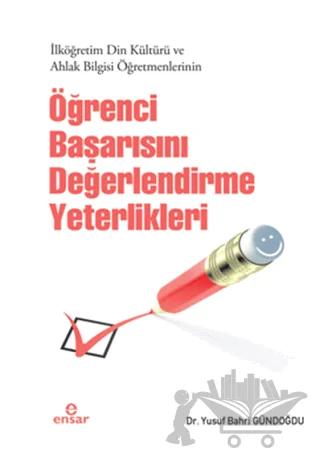 İlköğretim Din Kültürü ve Ahlak Bilgisi Öğretmenlerinin Öğrenci Başarısını Değerlendirme Yeterlikleri