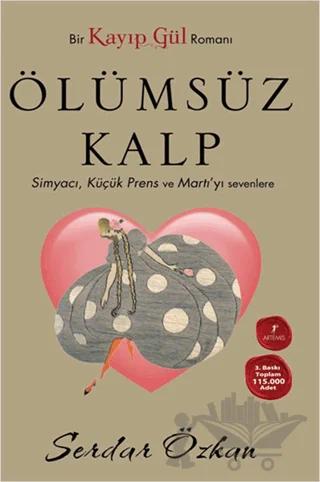 Kayıp Gül - 2 : Ölümsüz Kalp