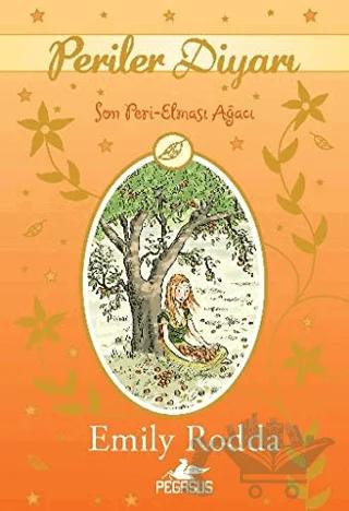 Periler Diyarı 4: Son Peri - Elması Ağacı