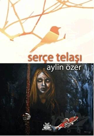 Serçe Telaşı