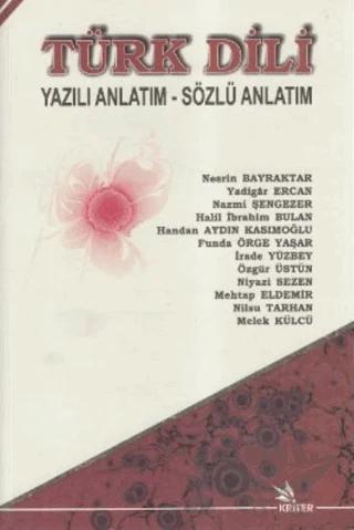 Türk Dili Yazılı Anlatım - Sözlü Anlatım