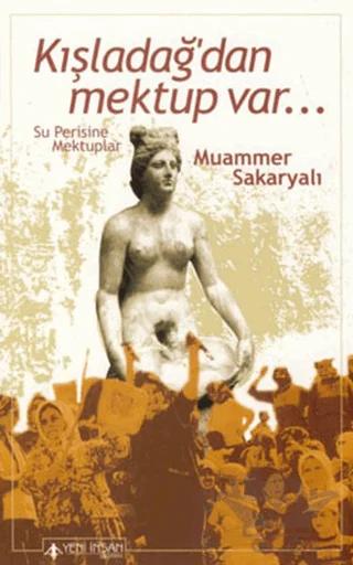 Kışladağ’dan Mektup Var
