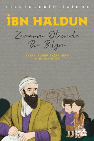 İbn Haldun - Bilginlerin İzinde
