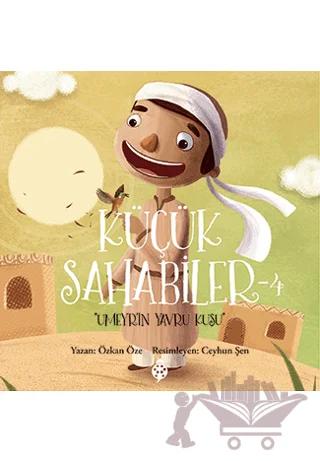 Küçük Sahabiler 4: Umeyr'in Yavru Kuşu