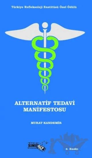 Alternatif Tedavi Manifestosu