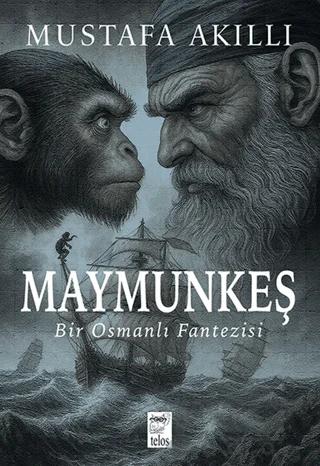 Maymunkeş Bir Osmanlı Fantezisi