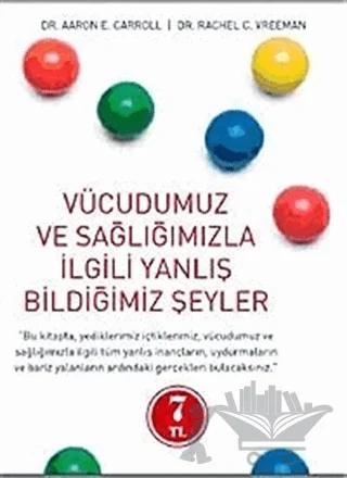 Vücudumuz ve Sağlığımızla İlgili Yanlış Bildiğimiz Şeyler