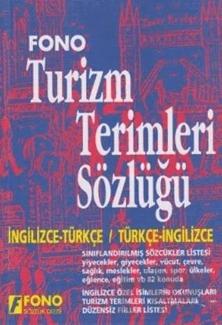 İngilizce Turizm Terimleri Sözlüğü – Kolektif – Fono Yayınları kitap kapağı