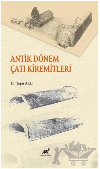 Antik Dönem Çatı Kiremitleri