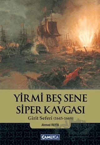 Yirmi Beş Sene Siper Kavgası