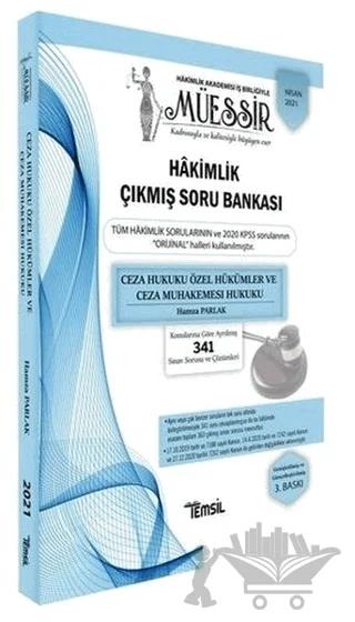Müessir Adli-İdari Hakimlik Çıkmış Soru Bankası ve Çözümleri Ceza Hukuku Özel Hükümler ve Ceza Muhakemesi Hukuku