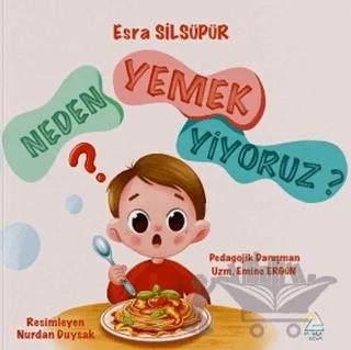 Neden Yemek Yiyoruz?