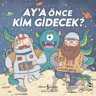 Ay'a Önce Kim Gidecek?