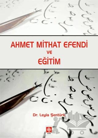 Ahmet Mithat Efendi ve Eğitim