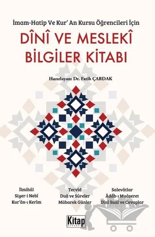 İmam Hatip ve Kur'an Kursu Öğrencileri İçin Dini ve Mesleki Bilgiler Kitabı