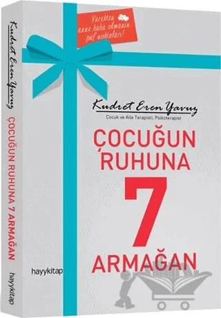 Çocuğun Ruhuna 7 Armağan