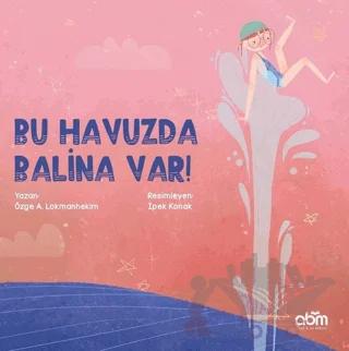 Bu Havuzda Balina Var!