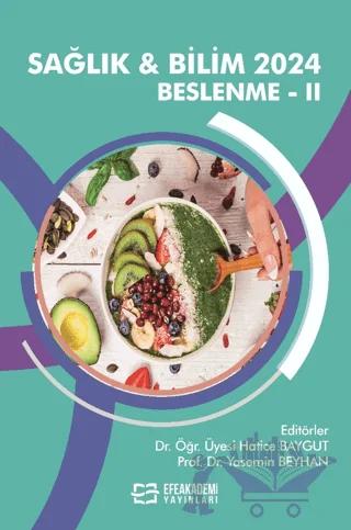 Sağlık ve Bilim 2024: Beslenme - II