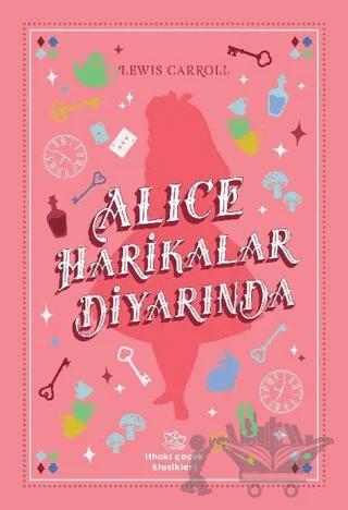 Alice Harikalar Diyarında – Lewis Carroll – İthaki Çocuk Yayınları kitap kapağı