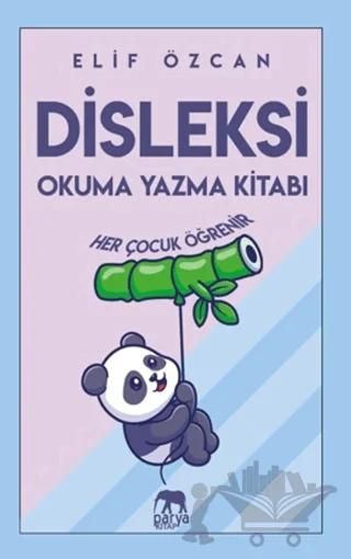 Disleksi Okuma Yazma Kitabı
