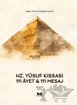 Hz. Yusuf Kıssası 111 Ayet & 111 Mesaj
