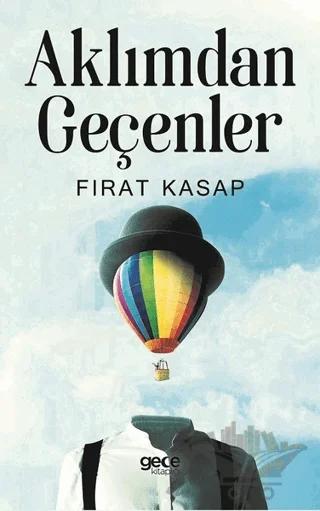 Aklımdan Geçenler