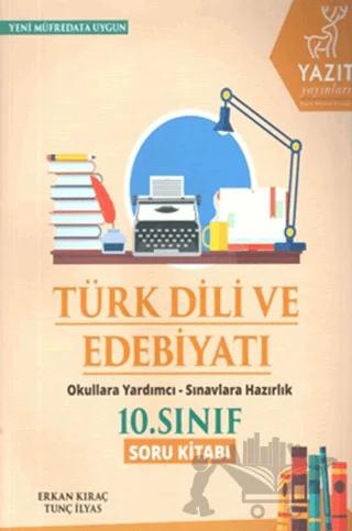 Yazıt 10. Sınıf Türk Dili ve Edebiyat Soru Kitabı