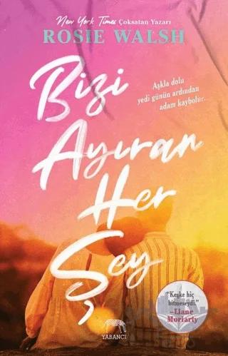 Bizi Ayıran Her Şey