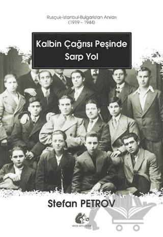 Kalbin Çağrısı Peşinde Sarp Yol