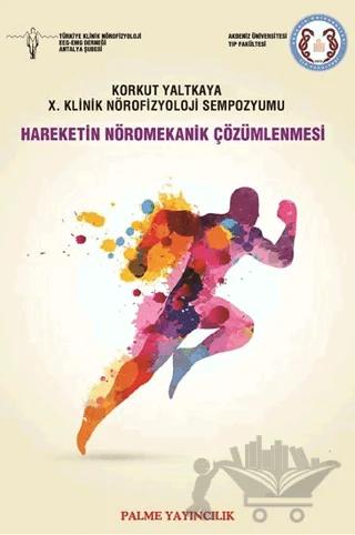 Hareketin Nöromekanik Çözümlenmesi