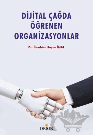Dijital Çağda Öğrenen Organizasyonlar